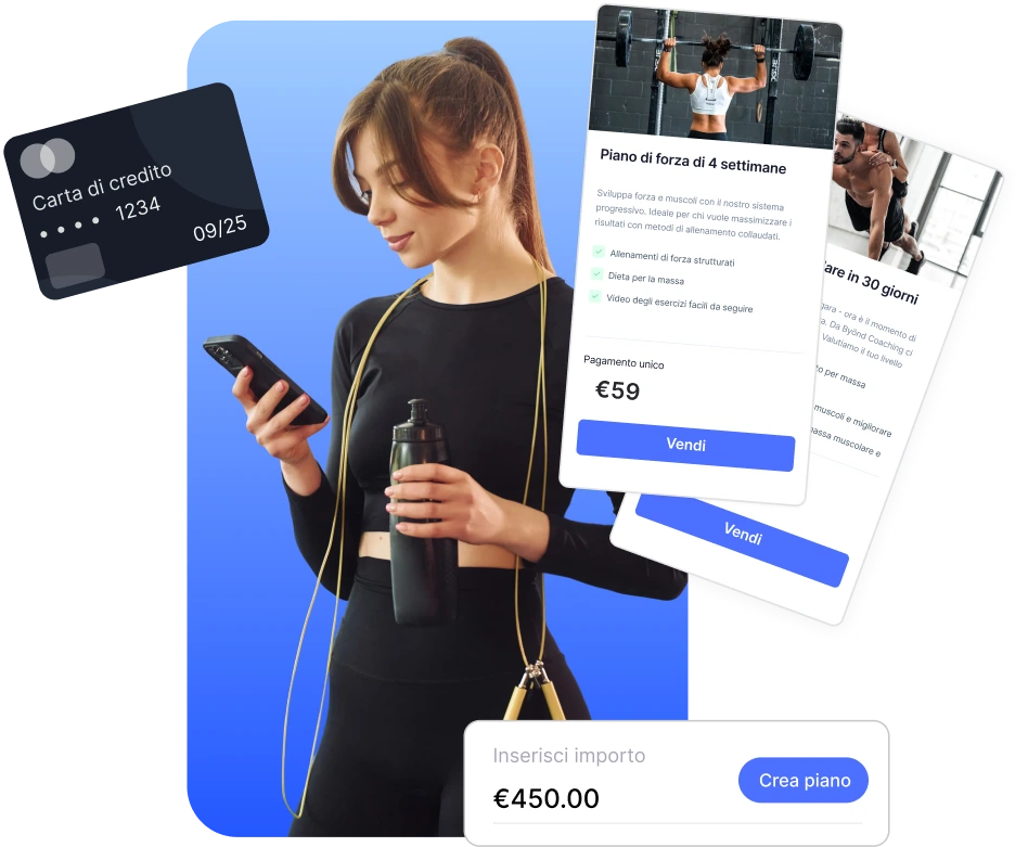 Vendi programmi fitness online, offri abbonamenti ricorrenti o combina entrambe le opzioni sulla stessa piattaforma. Scegli il modello di prezzo più adatto alla tua attività oggi e cambialo quando ne hai bisogno.